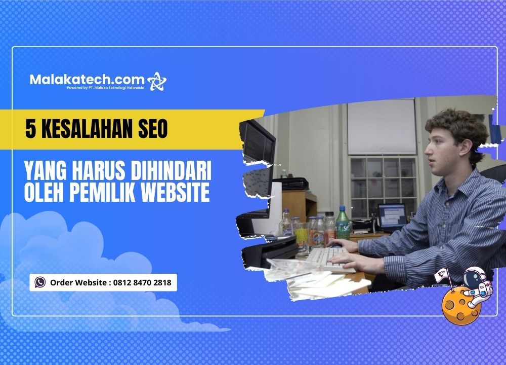 5 Kesalahan SEO yang Harus Dihindari oleh Pemilik Website