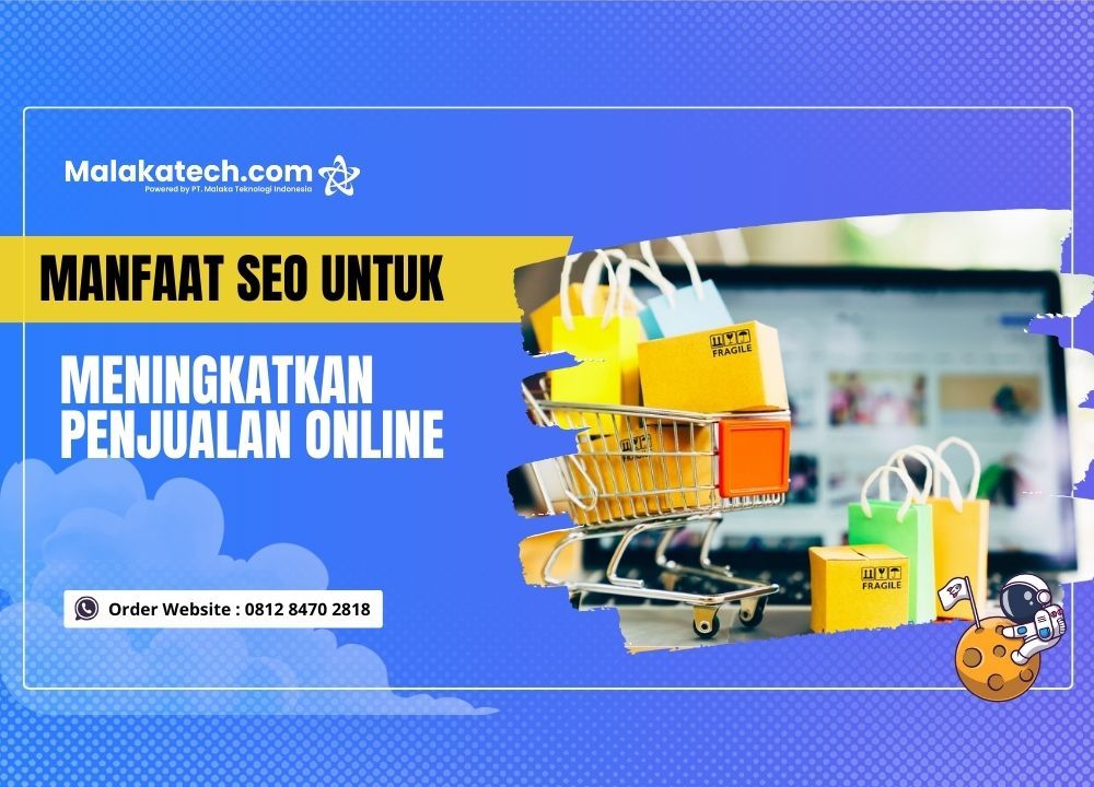 Manfaat SEO Untuk Meningkatkan Penjualan Online