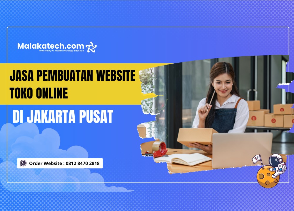 Jasa Pembuatan Website Toko Online di Jakarta Pusat