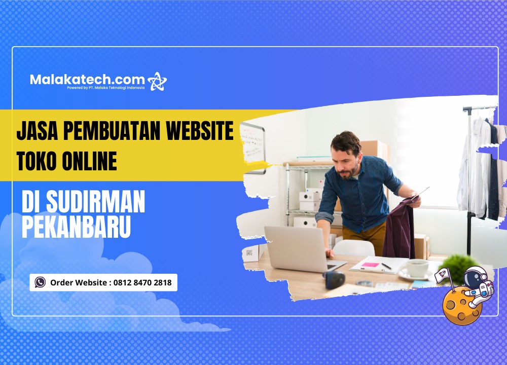 Jasa Pembuatan Website Toko Online di Sudirman Pekanbaru