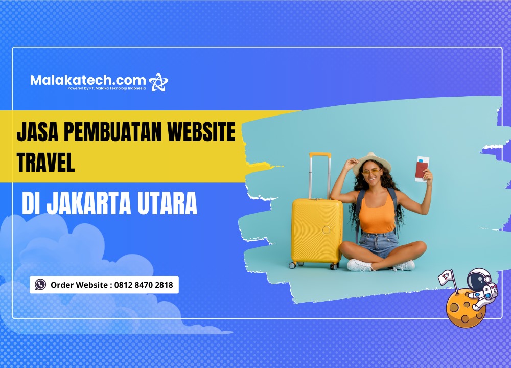 Jasa Pembuatan Website Travel di Jakarta Utara