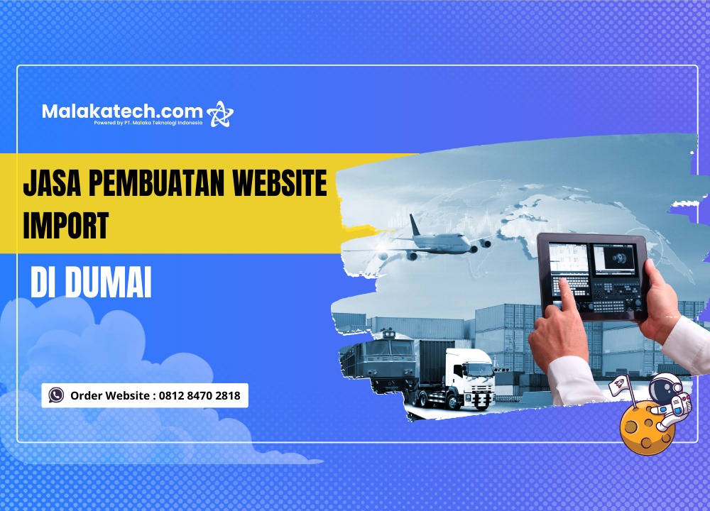 Jasa pembuatan website Import di Dumai
