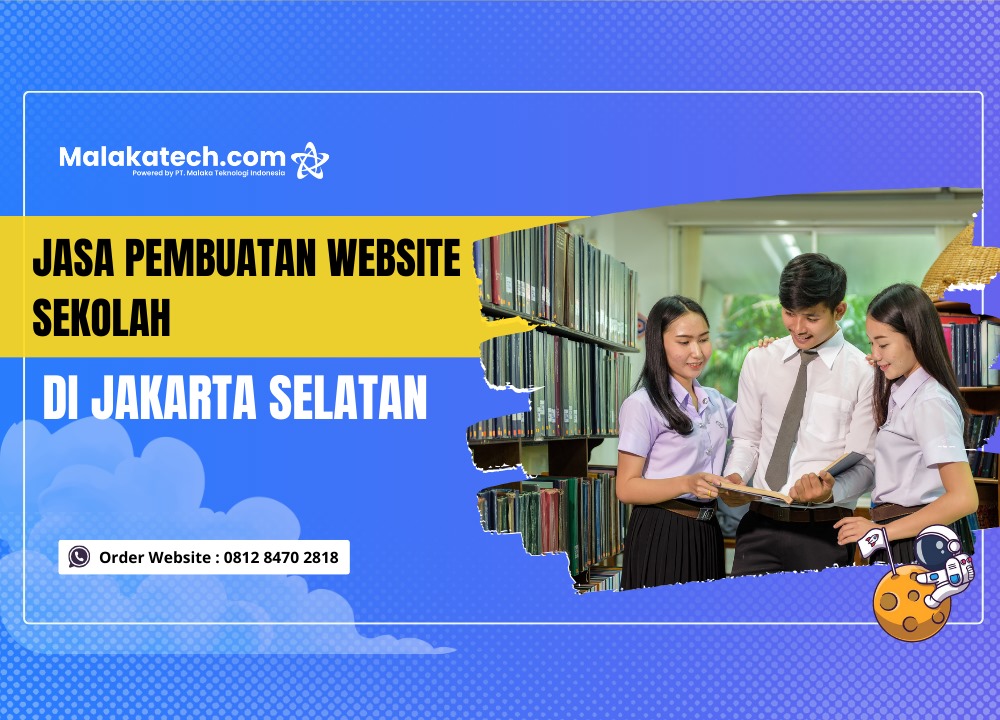 Jasa pembuatan website sekolah di Jakarta Selatan