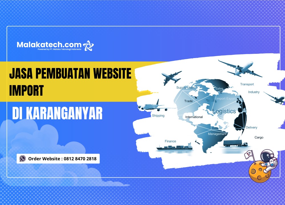 Jasa Pembuatan Website Import di Karanganyar