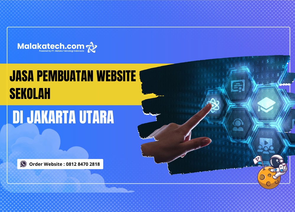 Jasa Pembuatan Website Sekolah di Jakarta Utara